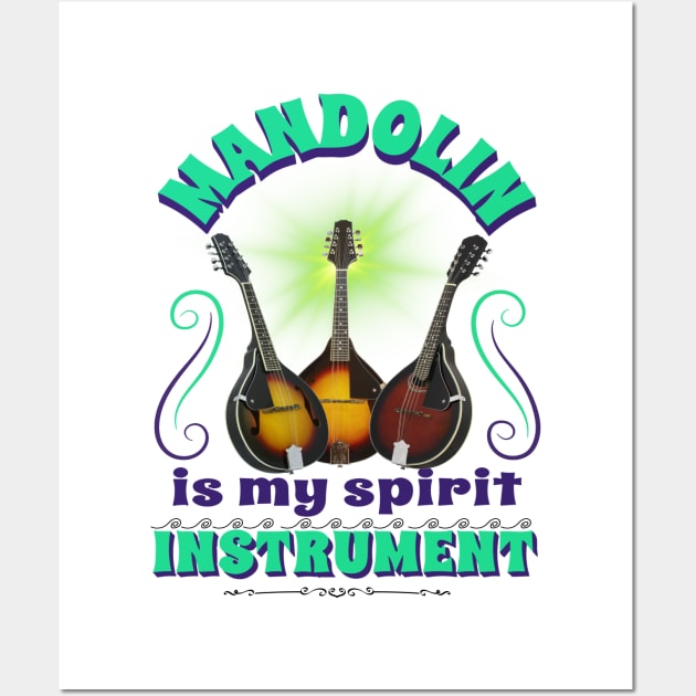 Musical instruments  are my spirit, mandolin. Wall Art by Papilio Art